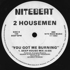 2 Housemen : You Got Me Burning (12")