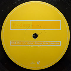 K-Klass : What You're Missing (12")