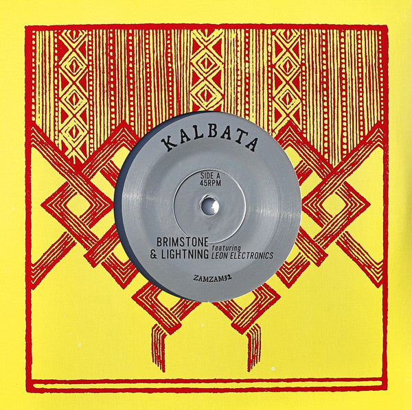 Kalbata : Brimstone & Lightning (7", Ltd)