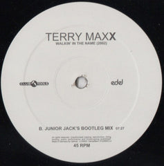 Terry Maxx : Walkin' In The Name (2002) (12")