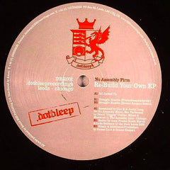 No Assembly Firm : Re-Build Your Own EP (12", EP)