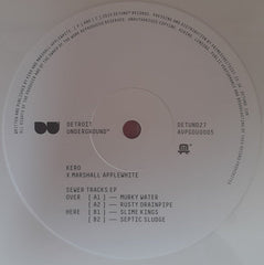 Kero X Marshall Applewhite : Sewer Tracks EP (12", EP, Ltd, Whi)