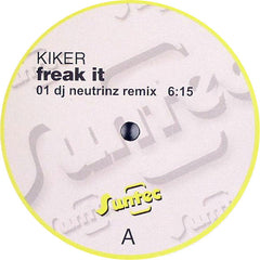 Kiker : Freak It (12")