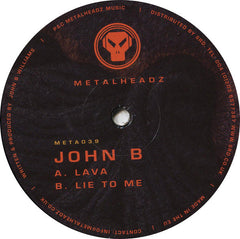 John B : Lava / Lie To Me (12")