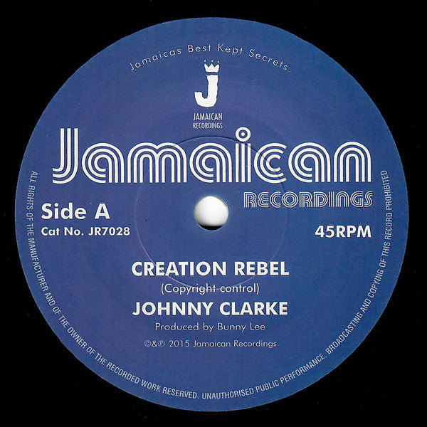 Johnny Clarke : Creation Rebel (7", Single, RE)