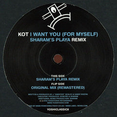Kings Of Tomorrow : I Want You (For Myself) (12", RE, RM)