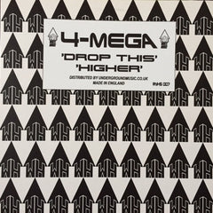 4-Mega : Drop This / Higher (12", RE)