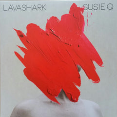Lavashark : Susie Q / State Trooper (2x7", EP)