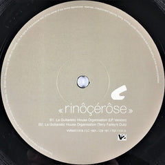 Rinôçérôse : La Guitaristic House Organisation (12", Single)