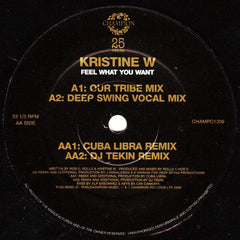 Kristine W : Feel What You Want (12", Ltd)