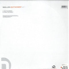 Nima* + Lara* : Deattachment Part 1 (12")
