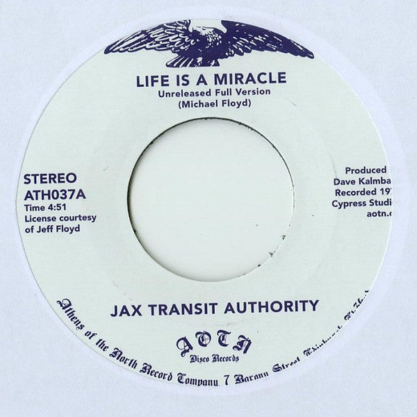 Jax Transit Authority : Life Is A Miracle (7")