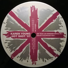 Karen Young : Hot Shot '97 (12")