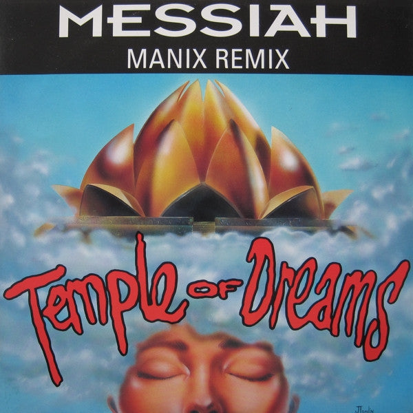 Messiah : Temple Of Dreams (Manix Remix) (12")