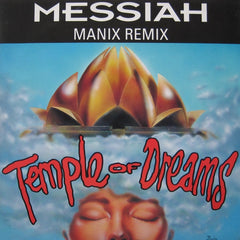 Messiah : Temple Of Dreams (Manix Remix) (12")