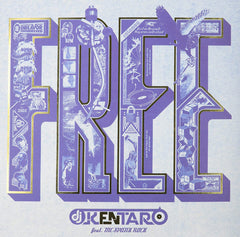 Kentaro Feat. MC Spank Rock : Free (12")