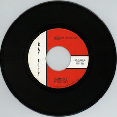 Johnny Holiday : Nobody Loves Me But My Mama / Nobody Loves Me (7", Single)