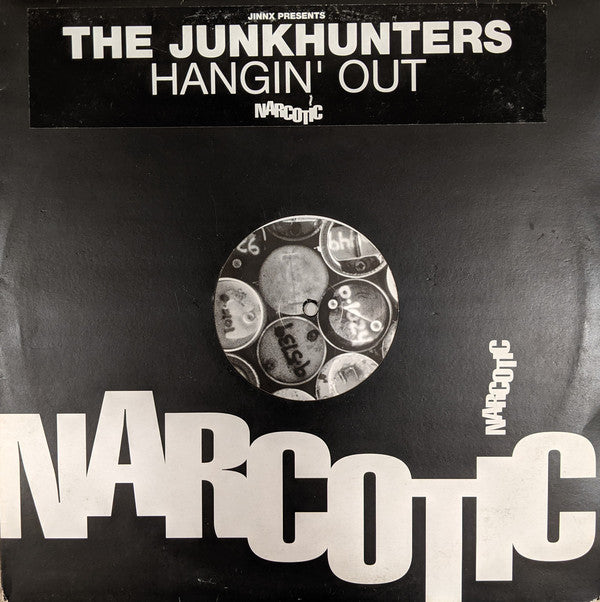 Jinnx* Presents The Junkhunters* : Hangin' Out (12")