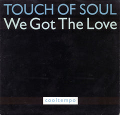 Touch Of Soul : We Got The Love (12")