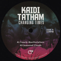 Kaidi Tatham : Changing Times (12")