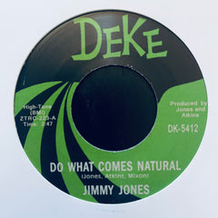 Jimmy Jones - Do What Comes Natural / Live And Let Live - Deke – DK-5412