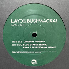 Layo & Bushwacka! - Love Story XLT144