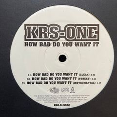 KRS-One - How Bad Do You Want It KOC-SI-9522