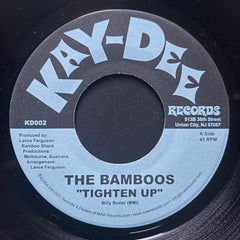 The Bamboos – Tighten Up - Kay-Dee Records – KD002