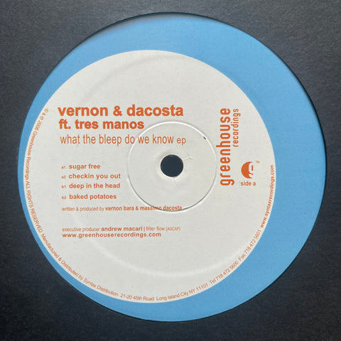Vernon & DaCosta – What The Bleep Do We Know EP