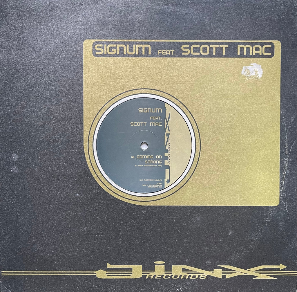 Signum Feat. Scott Mac – Coming On Strong