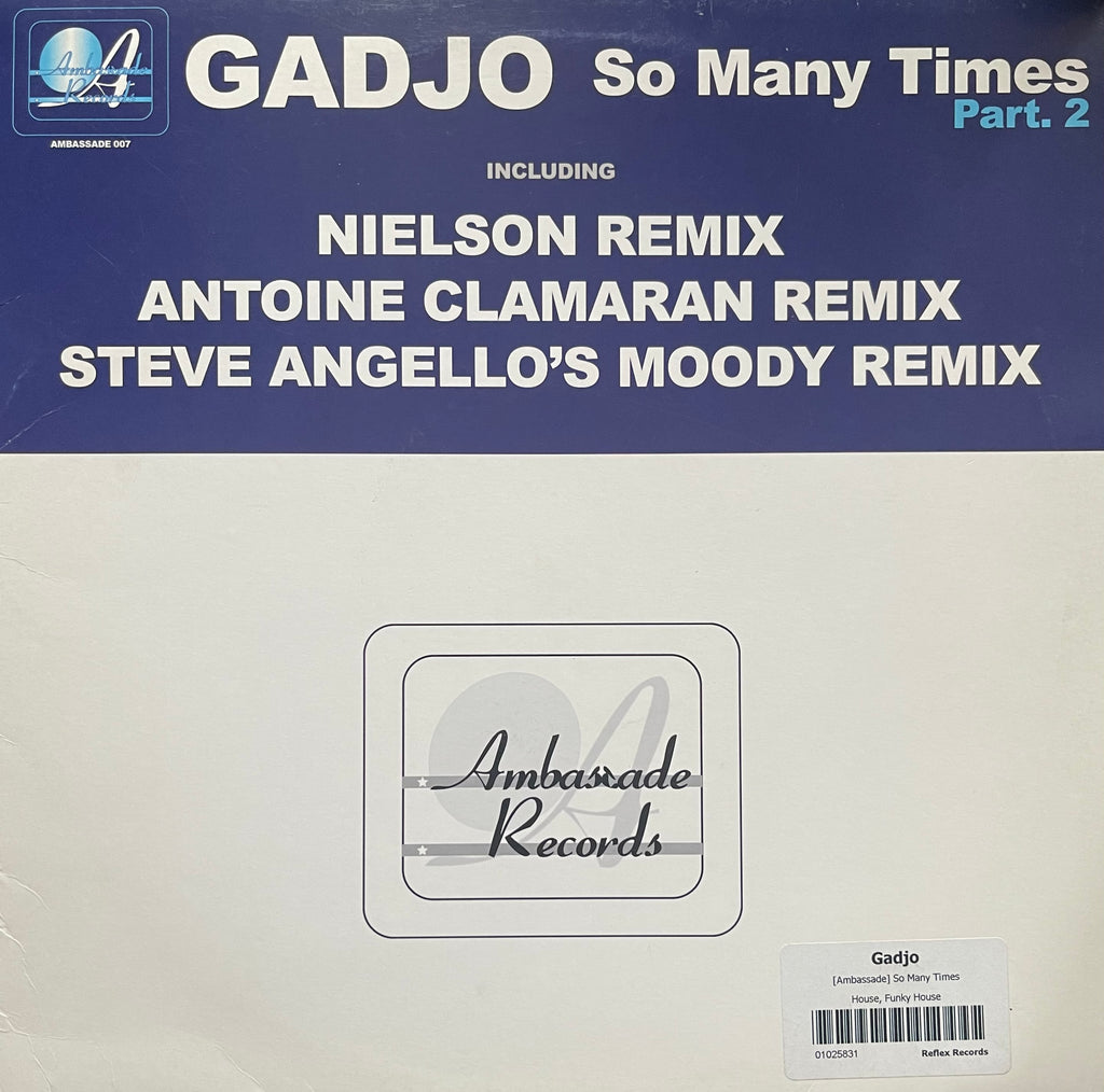 Gadjo - So Many Times (Part 2) Ambassade007