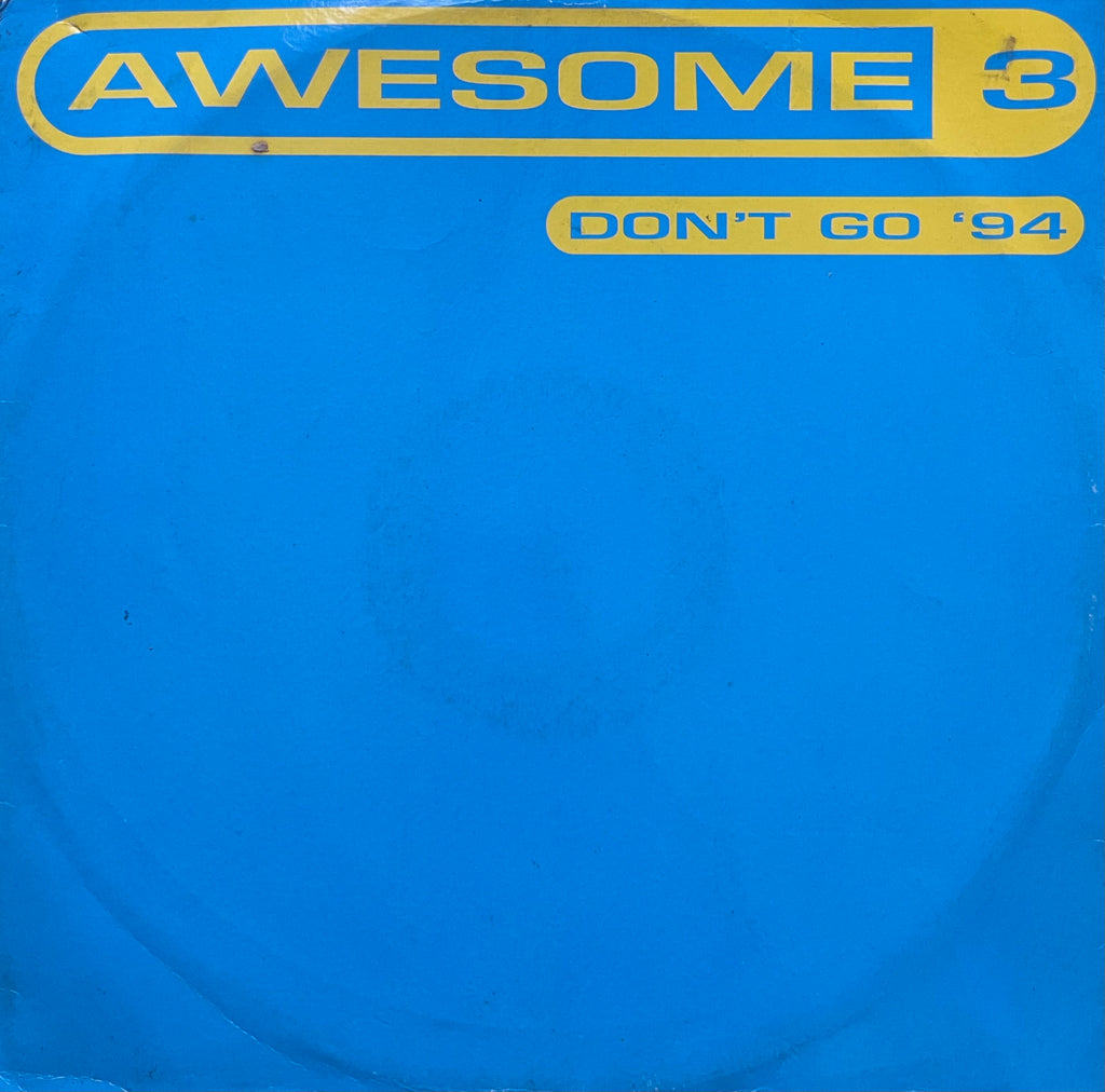 Awesome 3 – Don't Go '94