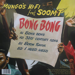 Mungo's Hi-Fi Feat MC Soom-T - Bong Bong SCOB037