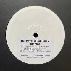 Bill Payer & Fat Hippy - Blondie CHOME001