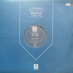 E-Smoove - Deja Vu AMPMDJ135