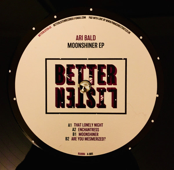 Ari Bald – Moonshiner EP Better Listen Records – BLR006