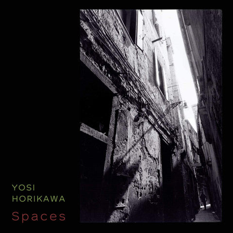Yosi Horikawa - Spaces BS001LP