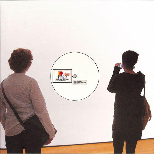 Unknown Artist – Don't Wait For The Doctor Gallery - ART006