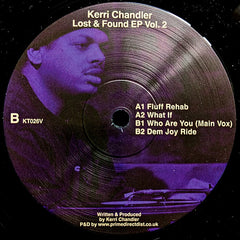 Kerri Chandler ‎– Lost & Found EP Volume 2 Kaoz Theory ‎– KT026V