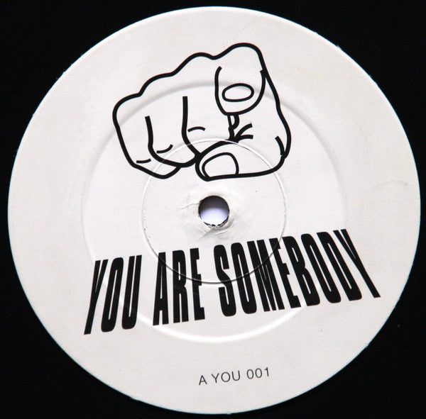 Full Intention – You Are Somebody