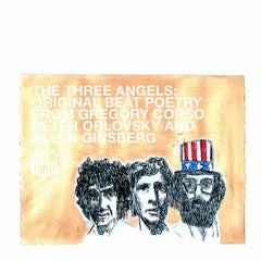 Various – The Three Angels: Original Beat Poetry From Gregory Corso, Peter Orlovsky And Allen Ginsberg