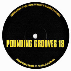 Pounding Grooves : Pounding Grooves 18 (10")