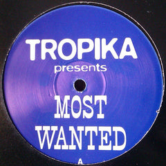 Tropika : Most Wanted (12")