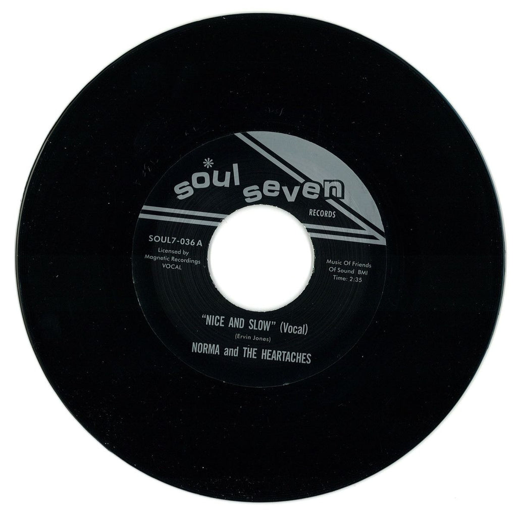 Norma And The Heartaches – Nice And Slow 7" Soul7 – SOUL7-036