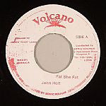 John Holt : Fat She Fat (7", Single, RP)