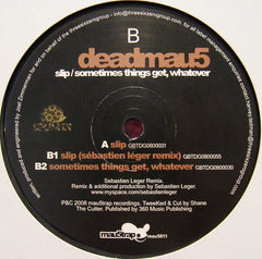 Deadmau5 : Slip (12")