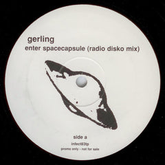 Gerling : Enter Spacecapsule (Radio Disko Mix) (12", Promo)