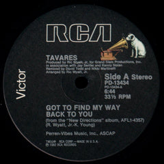 Tavares : Got To Find My Way Back To You (12")