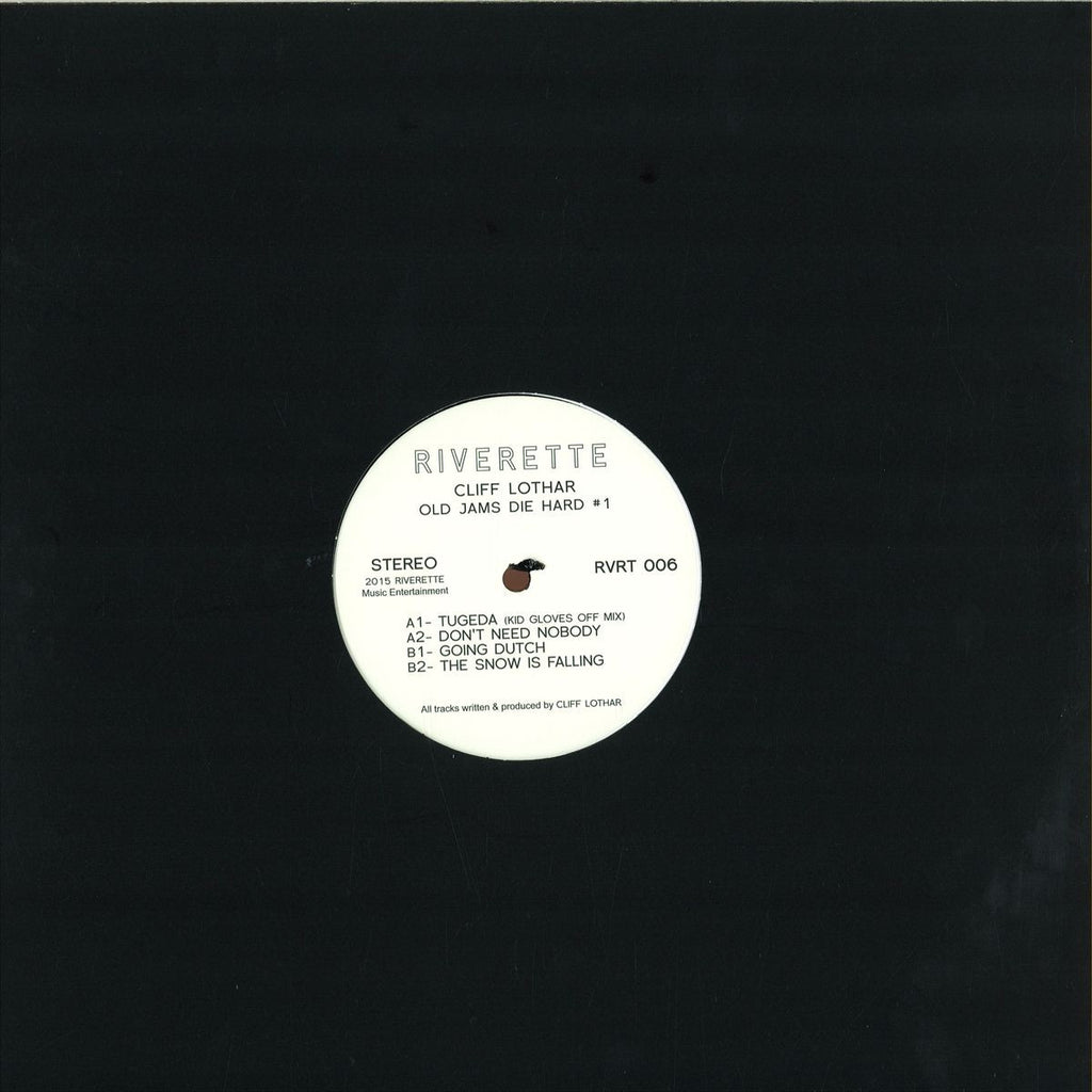 Cliff Lothar – Old Jams Die Hard 1 - Riverette – RVRT006