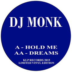 DJ Monk - Hold Me / Dreams 12" KLP Records – KLPR 004